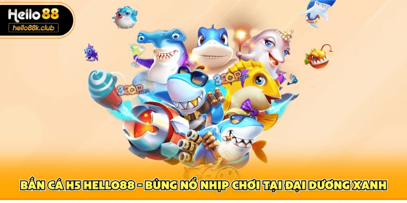 Bắn cá H5