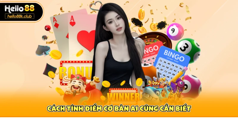 Cách tính điểm cơ bản ai cũng cần biết