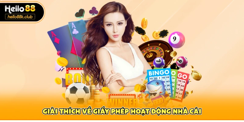 Giải thích về giấy phép hoạt động nhà cái