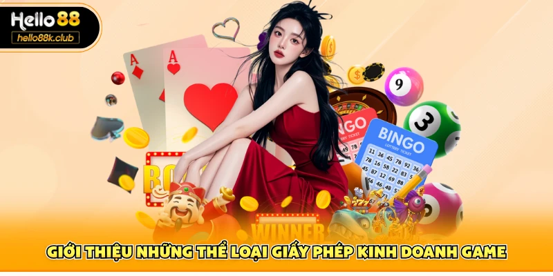 Giới thiệu những thể loại giấy phép kinh doanh game