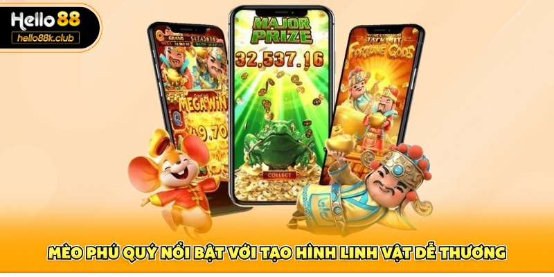 Nổ Hũ Hello88 3 Mèo Phú Quý nổi bật với tạo hình linh vật dễ thương