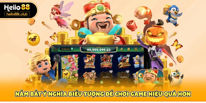 Nắm bắt ý nghĩa biểu tượng để chơi game hiệu quả hơn