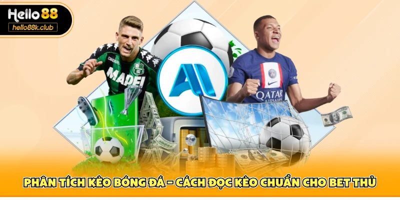 Phân tích kèo bóng đá