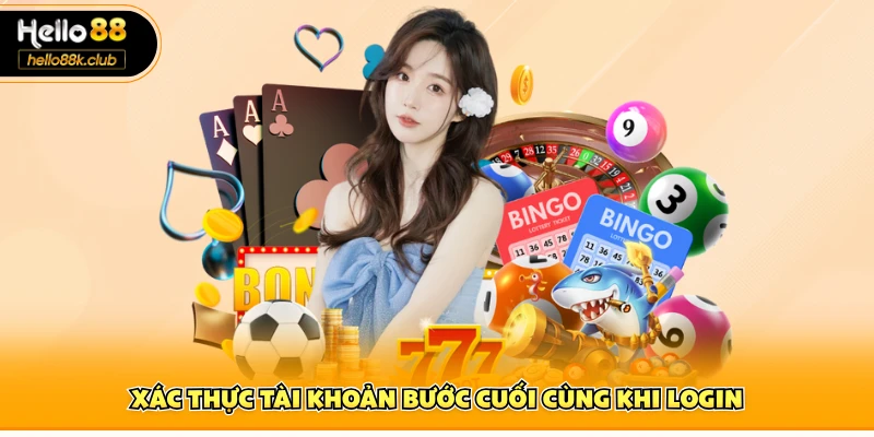 Xác thực tài khoản bước cuối cùng khi login